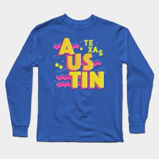 Retro 90s Austin, Texas Long Sleeve T-Shirt